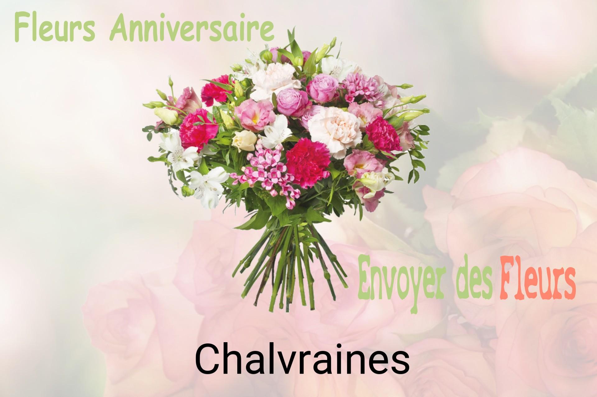 Bouquet de fleurs d’anniversaire livré à Chalvraines